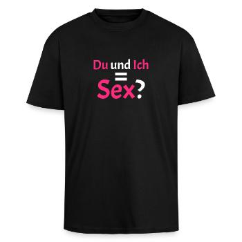 Du und ich gleich Sex Spruch lustig - Oversized Heavyweight Unisex T-Shirt - Schwarz - Vorne - Alina (178cm) & Michal (187cm)