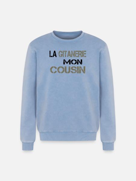 La gitanerie mon cousin - Sweatshirt unisexe Premium acid-wash en coton - bleu délavé acide