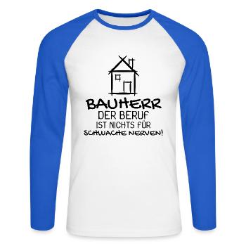 Bauherr Baumeister Hausbau Haus Witziges Geschenk - Unisex Baseballshirt langarm - Weiß/Royalblau - Vorne - Nik (191cm)