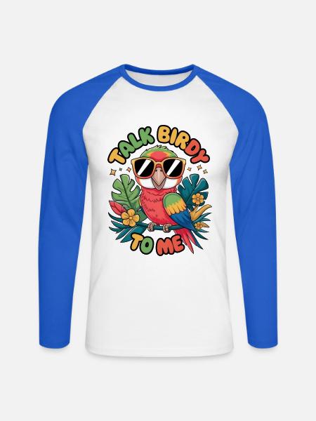 Talk Birdy To Me - Unisex Long Sleeve Baseball T-Shirt - white/royal blue