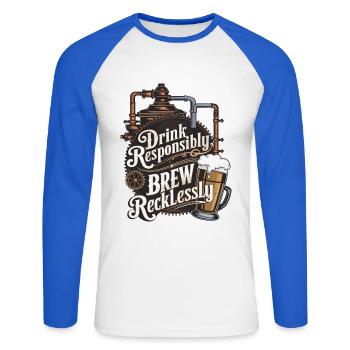Drink Responsibly, Brew Recklessly - Unisex Long Sleeve Baseball T-Shirt - white/royal blue - Front - Nik (191cm)