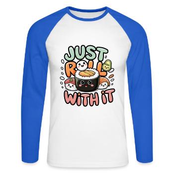 Just Roll With It - Unisex Long Sleeve Baseball T-Shirt - white/royal blue - Front - Nik (191cm)
