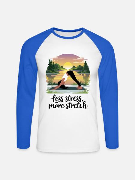 Less Stress, More Stretch - Unisex Long Sleeve Baseball T-Shirt - white/royal blue