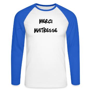 MERCI. MAÎTRESSE. MAÎTRE. MERCI MAÎTRESSE - T-shirt baseball manches longues Homme - blanc/bleu royal - Devant - Nik (191cm)