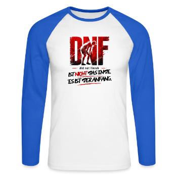 DNF ist nicht das Ende - Läufer Motivation - Unisex Baseballshirt langarm - Weiß/Royalblau - Vorne - Nik (191cm)