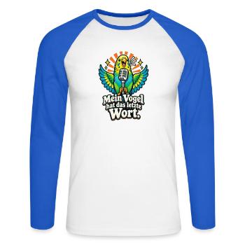 Papagei Wellensittich Vogelhalter Spruch - Unisex Baseballshirt langarm - Weiß/Royalblau - Vorne - Nik (191cm)