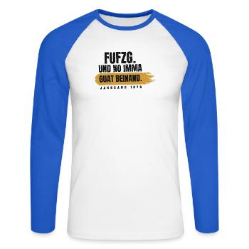 Fufzg und no imma guat beinand - Unisex Baseballshirt langarm - Weiß/Royalblau - Vorne - Nik (191cm)