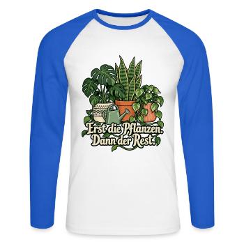 Zimmerpflanzen Shirt mit Spruch Erst die Pflanzen  - Unisex Baseballshirt langarm - Weiß/Royalblau - Vorne - Nik (191cm)