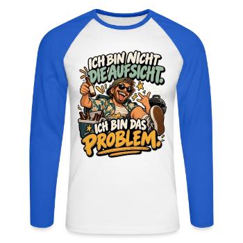Ich bin Das Problem Aufsicht Meme - Unisex Baseballshirt langarm - Weiß/Royalblau - Vorne - Nik (191cm)
