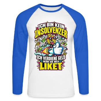 Ich bin kein Insolvenz – Geld verdienen Like - Unisex Baseballshirt langarm - Weiß/Royalblau - Vorne - Nik (191cm)