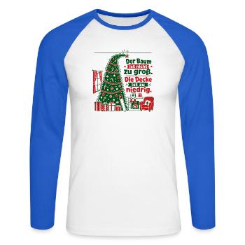 Lustiger Weihnachtsbaum zu groß Papa Spruch - Unisex Baseballshirt langarm - Weiß/Royalblau - Vorne - Nik (191cm)