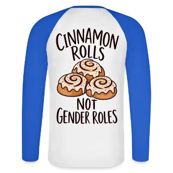 Cinnamon Rolls Not Gender Roles - Unisex Baseballshirt langarm - Weiß/Royalblau - Hinten - Nik (191cm)