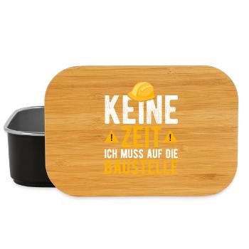 Keine Zeit ich muss auf die Baustelle - Lunch Box - Schwarz - Vorne