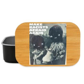 Make racists afraid again Fuck Nazis Racism FCK - Lunch Box - black - Front