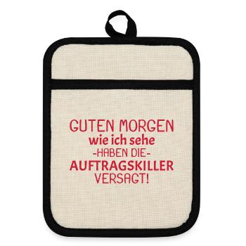 Guten Morgen Spruch - Topflappen mit Gummirückseite - Leinen/Schwarz  - Vorne
