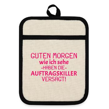 Guten Morgen Spruch - Topflappen mit Gummirückseite - Leinen/Schwarz  - Vorne