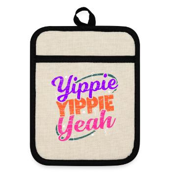Yippie Yippie Yeah EDM Festival Musik Techno - Topflappen mit Gummirückseite - Leinen/Schwarz  - Vorne