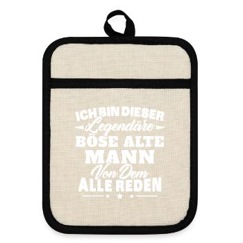 Ich bin dieser legendäre böse alte Mann - Topflappen mit Gummirückseite - Leinen/Schwarz  - Vorne