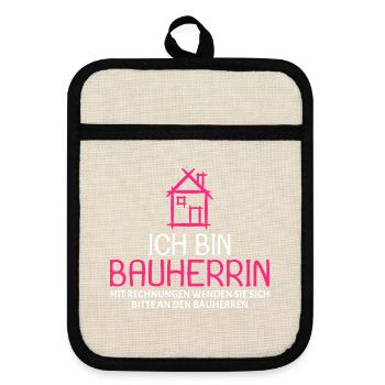 Bauherr Baumeister Hausbau Bauherrin Geschenk - Topflappen mit Gummirückseite - Leinen/Schwarz  - Vorne