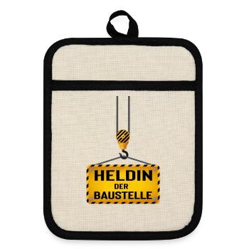 Heldin der Baustelle - Topflappen mit Gummirückseite - Leinen/Schwarz  - Vorne