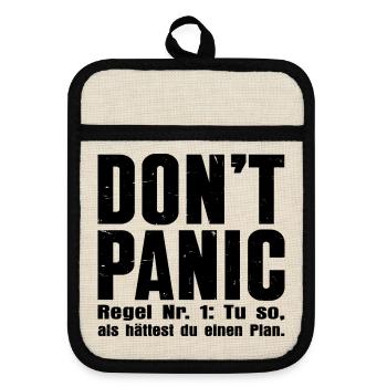 "DON'T PANIC" – The cult shirt - Pot holders with rubber back - linen/black  - Front