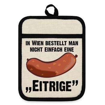 in wien bestellt man keine eitrige - Topflappen mit Gummirückseite - Leinen/Schwarz  - Vorne