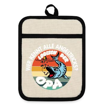 Opa mit Opa. Opa kennt alle Angeltricks - Topflappen mit Gummirückseite - Leinen/Schwarz  - Vorne