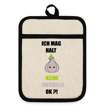 Ich mag keine Zwiebeln - Topflappen mit Gummirückseite - Leinen/Schwarz  - Vorne