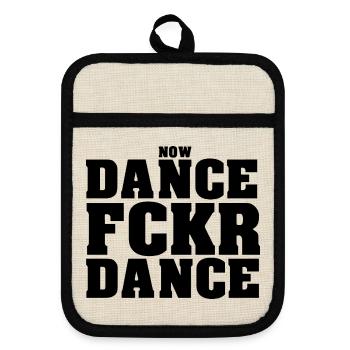 Dance Fckr Dance - Pot holders with rubber back - linen/black  - Front