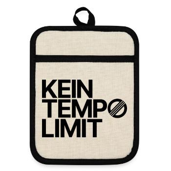 KEIN TEMPOLIMIT - Topflappen mit Gummirückseite - Leinen/Schwarz  - Vorne