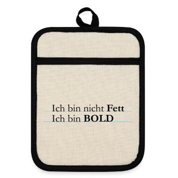 ich bin bold - Topflappen mit Gummirückseite - Leinen/Schwarz  - Vorne
