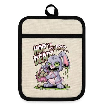 Hüpfe, bis du tot umfällst! - Topflappen mit Gummirückseite - Leinen/Schwarz  - Vorne