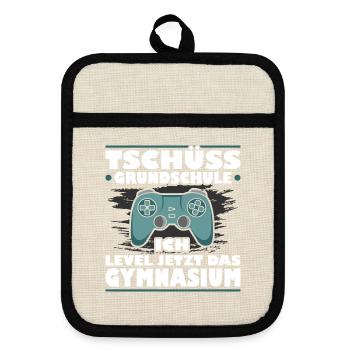 Tschüss Grundschule Level Jetzt Gymnasium Gaming G - Topflappen mit Gummirückseite - Leinen/Schwarz  - Vorne