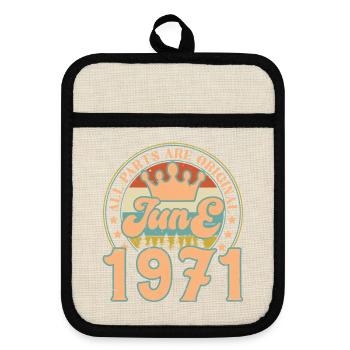 Juni 1971. Juni 1971 Geburtstagsgeschenk. Juni - Topflappen mit Gummirückseite - Leinen/Schwarz  - Vorne