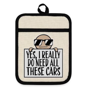 Yes I Really Do Need All These Cars Frecher Spruch - Topflappen mit Gummirückseite - Leinen/Schwarz  - Vorne