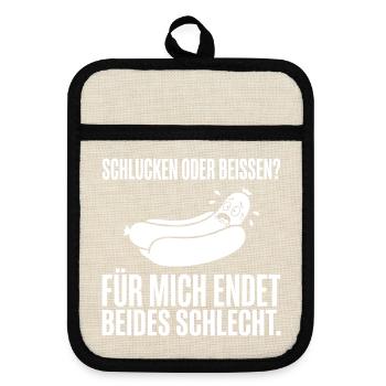 Schlucken oder beißen? Zweideutiger Hot Dog Spruch - Topflappen mit Gummirückseite - Leinen/Schwarz  - Vorne
