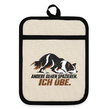 Border Collie - ANDERE GEHEN SPAZIEREN. ICH ÜBE. - Topflappen mit Gummirückseite - Leinen/Schwarz  - Vorne