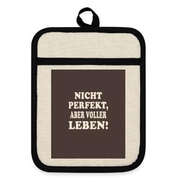 Nicht perfekt, aber voller Leben – Retro Poster - Topflappen mit Gummirückseite - Leinen/Schwarz  - Vorne