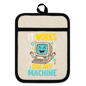 Programmiererhumor – It Works on My Machine - Topflappen mit Gummirückseite - Leinen/Schwarz  - Vorne