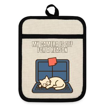 Meine Kamera ist aus – aus einem bestimmten Grund, lustige Katze arbeitet im Homeoffice - Topflappen mit Gummirückseite - Leinen/Schwarz  - Vorne