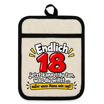Endlich 18 - Topflappen mit Gummirückseite - Leinen/Schwarz  - Vorne