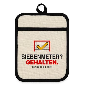 Siebenmeter? Gehalten. - Topflappen mit Gummirückseite - Leinen/Schwarz  - Vorne