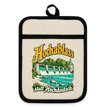 Hochablass statt Hochdeutsch - Topflappen mit Gummirückseite - Leinen/Schwarz  - Vorne