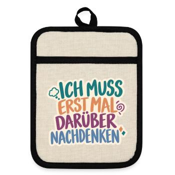 Erst mal nachdenken – Retro Spruch - Topflappen mit Gummirückseite - Leinen/Schwarz  - Vorne