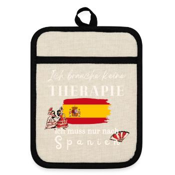 Spanien Ich brauche keine Therapie Geschenkidee  - Topflappen mit Gummirückseite - Leinen/Schwarz  - Vorne