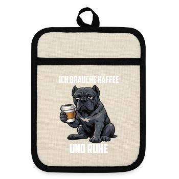 Ich Brauche Kaffee und Ruhe Cane Corso Cane Corsos - Topflappen mit Gummirückseite - Leinen/Schwarz  - Vorne