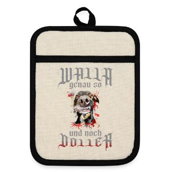 Dobermann Walla genau so und noch doller - Topflappen mit Gummirückseite - Leinen/Schwarz  - Vorne