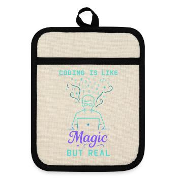 Coding Is Like Magic But Real - Topflappen mit Gummirückseite - Leinen/Schwarz  - Vorne
