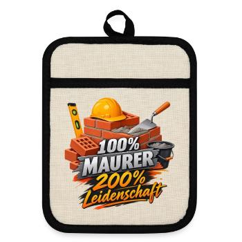 Maurerherz: 100% Maurer, 200% Leidenschaft - Topflappen mit Gummirückseite - Leinen/Schwarz  - Vorne