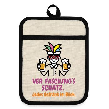 Ver-Fasching´s-Schatz: Da entgeht kein Getränk - Topflappen mit Gummirückseite - Leinen/Schwarz  - Vorne